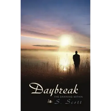 Daybreak: The Dawning Within
