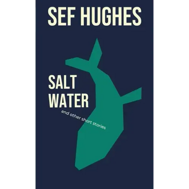 Salt Water: And Other Short Stories