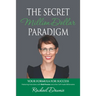 The Secret Million Dollar Paradigm: Your Formula For Success