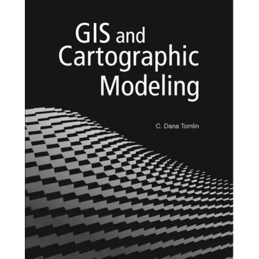 GIS and Cartographic Modeling