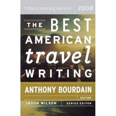 The Best American Travel Writing