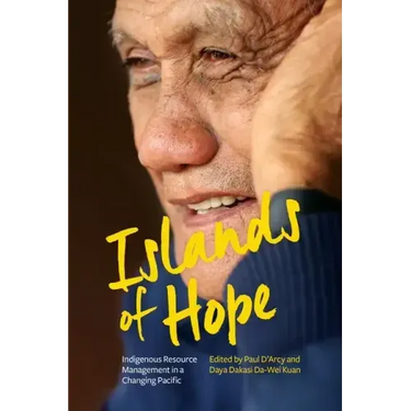 Islands of Hope: Indigenous Resource Management in a Changing Pacific