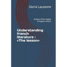 Understanding french literature: The lesson: Analysis of the tragedy of Eugène Ionesco