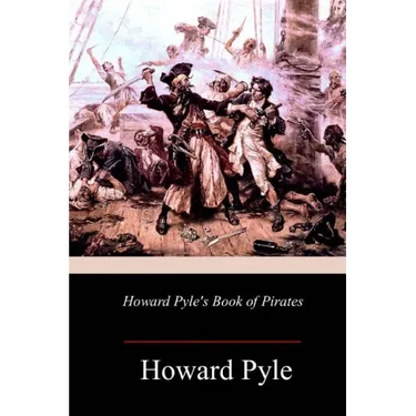 Howard Pyle's Book of Pirates