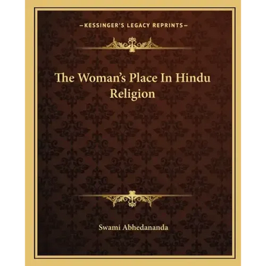 The Woman's Place in Hindu Religion