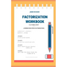 Factorization workbook
