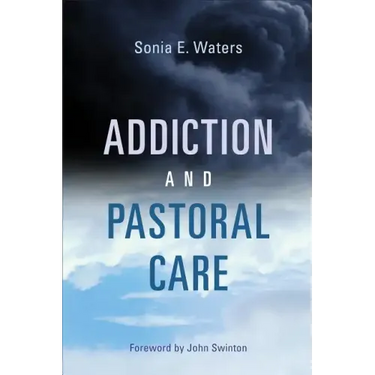 Addiction and Pastoral Care