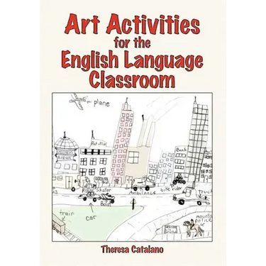 Art Activities for the English Language Classroom