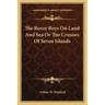 The Rover Boys on Land and Sea or the Crusoes of Seven Islands
