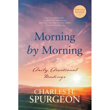Morning by Morning: Daily Devotional Readings