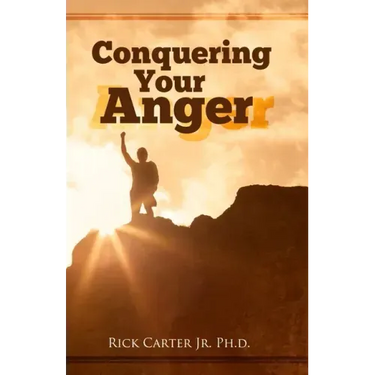 Conquering Your Anger