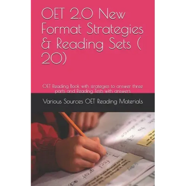 OET 2.0 New Format Strategies & Reading Sets ( 20): OET Reading Book with strategies to answer three parts and Reading Tests with answers