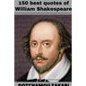 150 best quotes of William Shakespeare