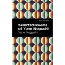 Selected Poems of Yone Noguchi
