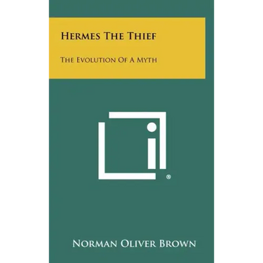 Hermes The Thief: The Evolution Of A Myth