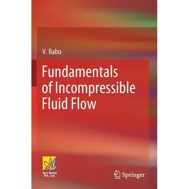Fundamentals of Incompressible Fluid Flow
