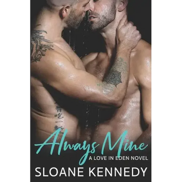 Always Mine: A Love in Eden Novel