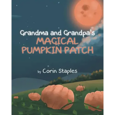 Grandma and Grandpa's Magical Pumpkin Patch