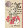 A Heart in a Body in the World