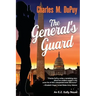 The General's Guard: An EZ Kelly Novel