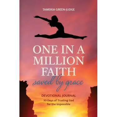 One In A Million Faith: Saved By Grace
