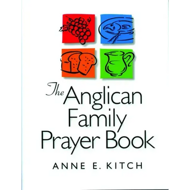 The Anglican Family Prayer Book
