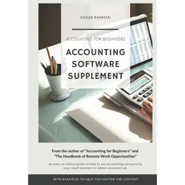 Accounting Software Supplement: Using Accounting Software Made Easy