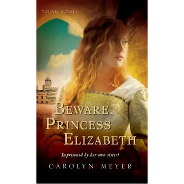 Beware, Princess Elizabeth