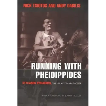 Running with Pheidippides: Stylianos Kyriakides, the Miracle Marathoner