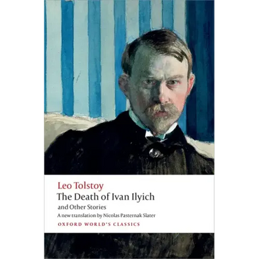 The Death of Ivan Ilyich and Other Stories