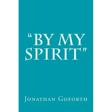 "By my Spirit"