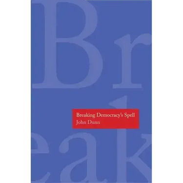 Breaking Democracy's Spell