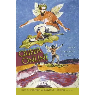 Queer Online: Media Technology and Sexuality