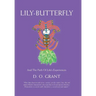 Lily-Butterfly: And the Path of Life's Experiences