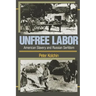 Unfree Labor: American Slavery and Russian Serfdom