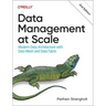 Data Management at Scale: Modern Data Architecture with Data Mesh and Data Fabric