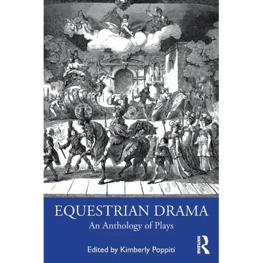 Equestrian Drama: An Anthology of Plays