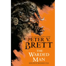 The Warded Man: Book One of the Demon Cycle
