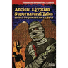 Ancient Egyptian Supernatural Tales