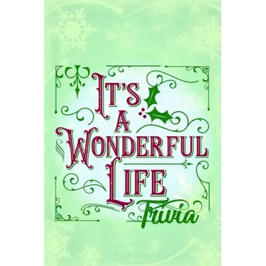 'It's A Wonderful Life' Trivia: Gift for Christmas