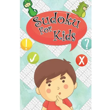Sudoku For kids: Sudoku Puzzles For Kids 120 Easy Puzzles 9x9 Portable Size: Teachs your kid Logical Thinking