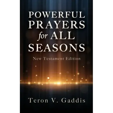 Powerful Prayers for All Seasons: New Testament Edition