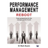 Performance Management Reboot: Fresh perspectives for the changing world of work