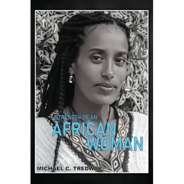 Strength of an African Woman