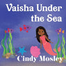Vaisha Under the Sea