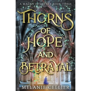 Thorns of Hope and Betrayal