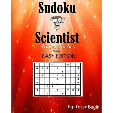 Sudoku Scientist, Winners Series Sudoku Puzzle Books For Beginners Easy Edition - Puzzle Books For Friends & Family Fun - Sudoku Puzzle Book Volume 1