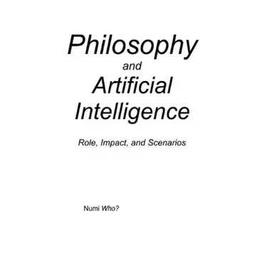 Philosophy and Artificial Intelligence: Role, Impact, and Scenarios