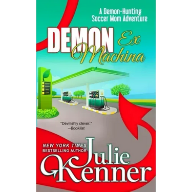 Demon Ex Machina: Tales of a Demon Hunting Soccer Mom