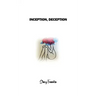 Inception, Deception